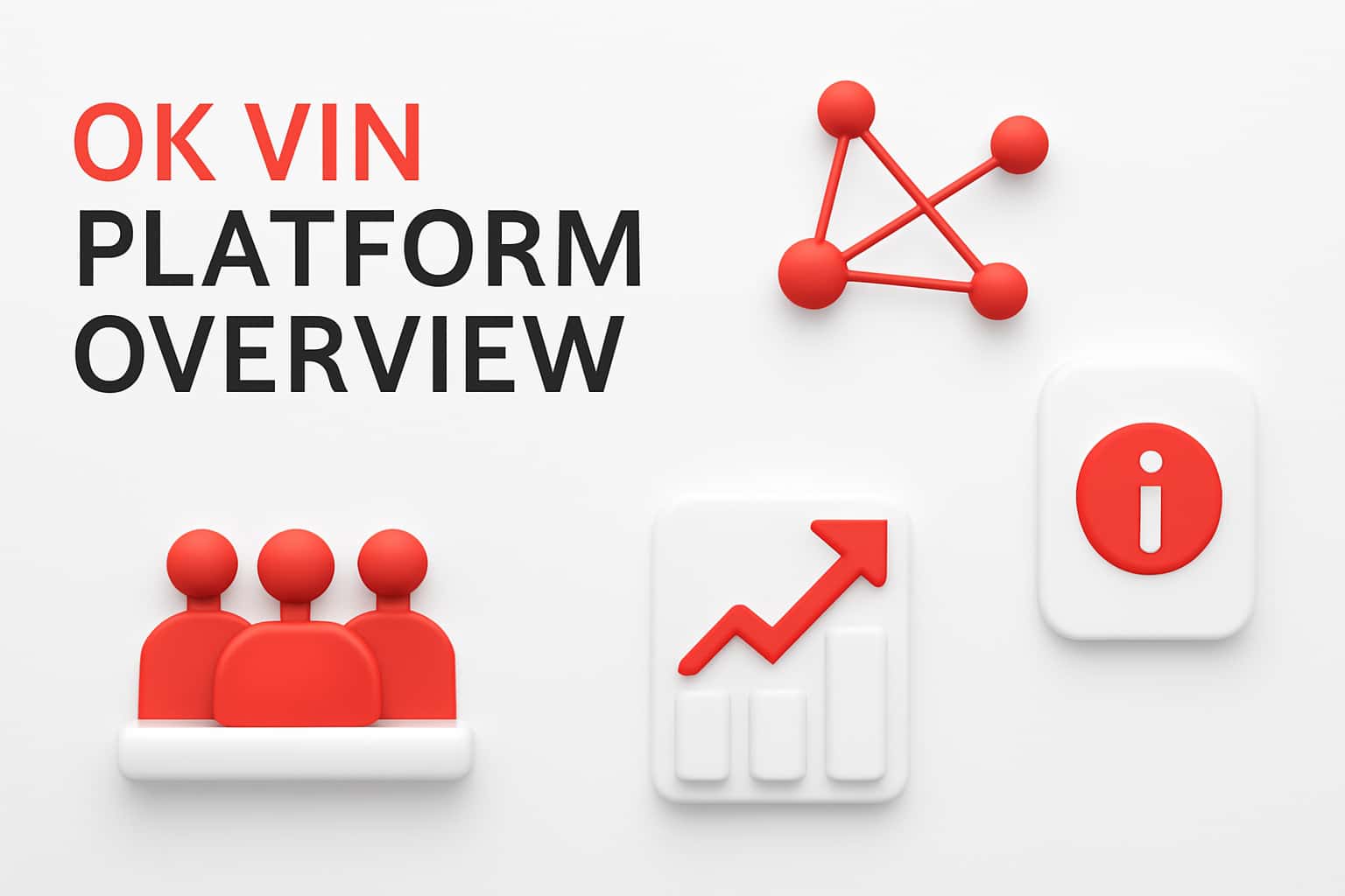 Ok Vin Platform Overview Interface
