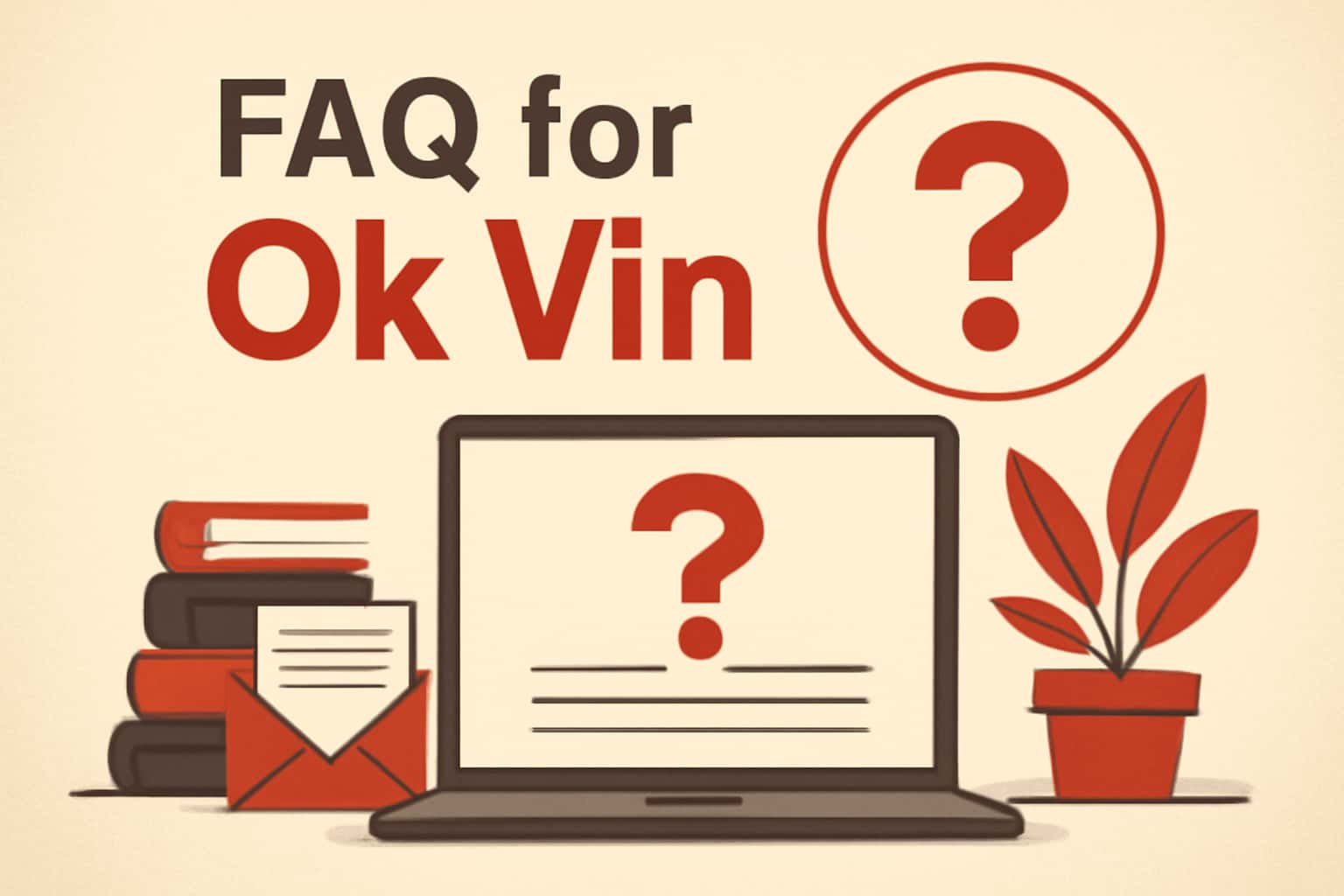 Informational graphic for Ok Vin FAQ with details on app usage.